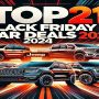 Top 21 Automotive Black Friday Car Deals 2024 Automotive | Houston Mobile Mechanic Services